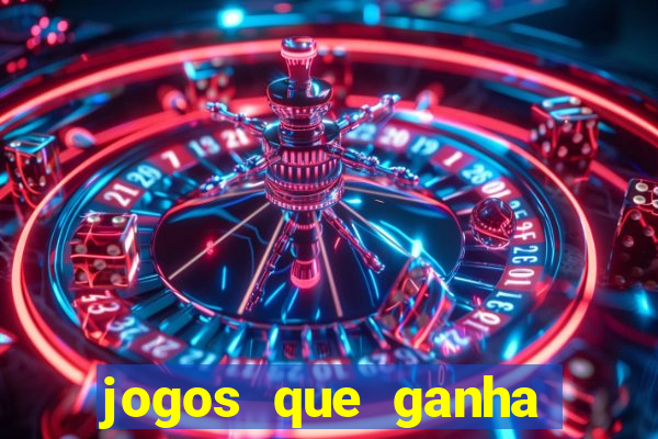 jogos que ganha dinheiro sem investir